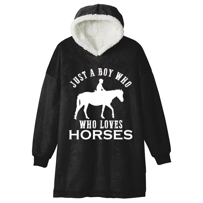 Boy Who Loves Horses Equestrian Horse Riding Gift For Boys Gift Hooded Wearable Blanket