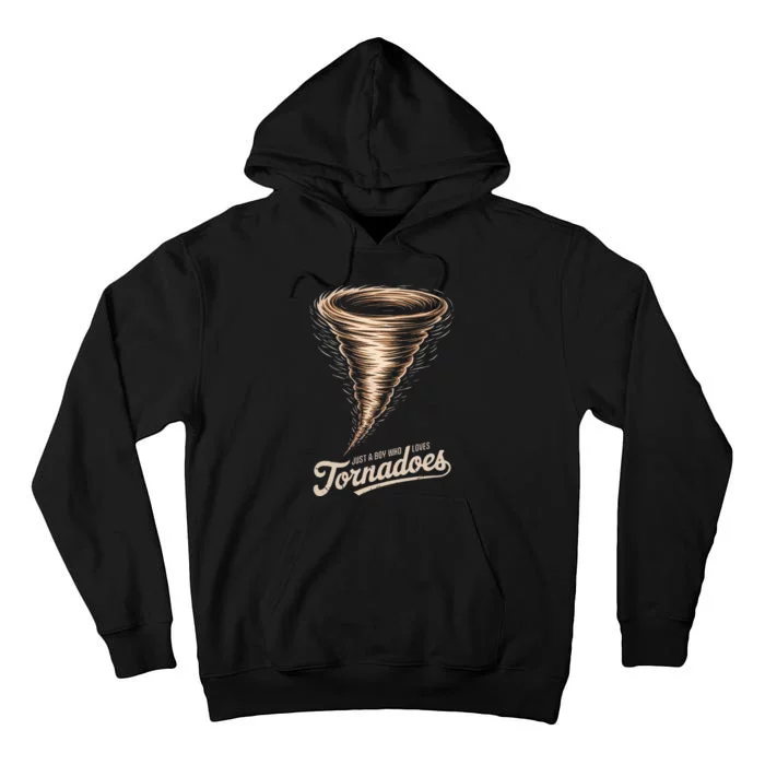 Boy Who Loves Tornadoes Weather Enthusiast Meteorology Storm Tall Hoodie