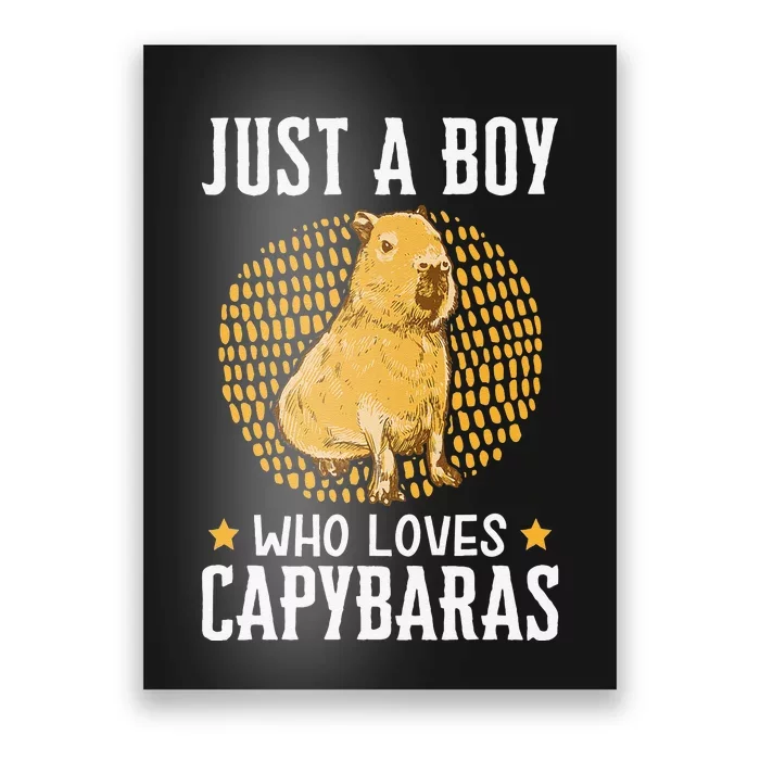 Boy who loves Capybaras South American Capybara Poster