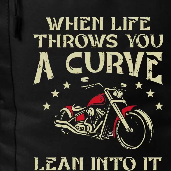 Biker When Life Throws You A Curve Motorcycle Daily Commute Backpack