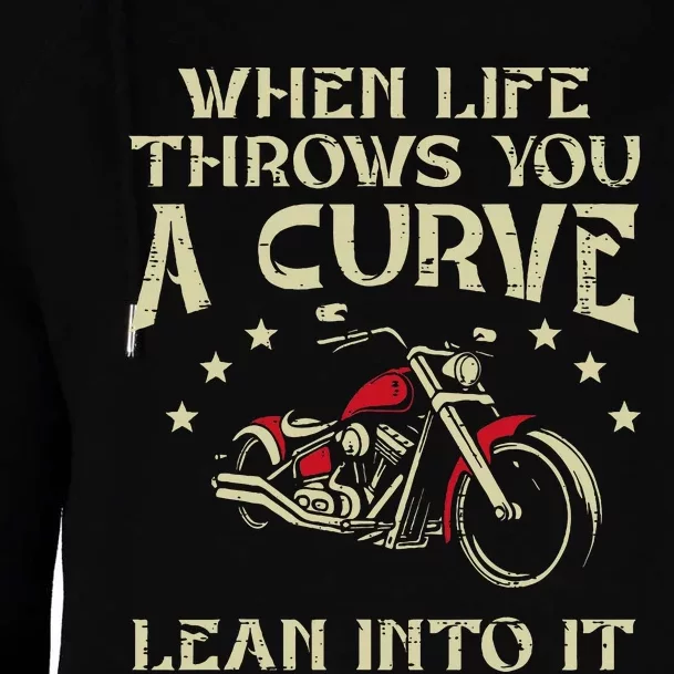 Biker When Life Throws You A Curve Motorcycle Womens Funnel Neck Pullover Hood