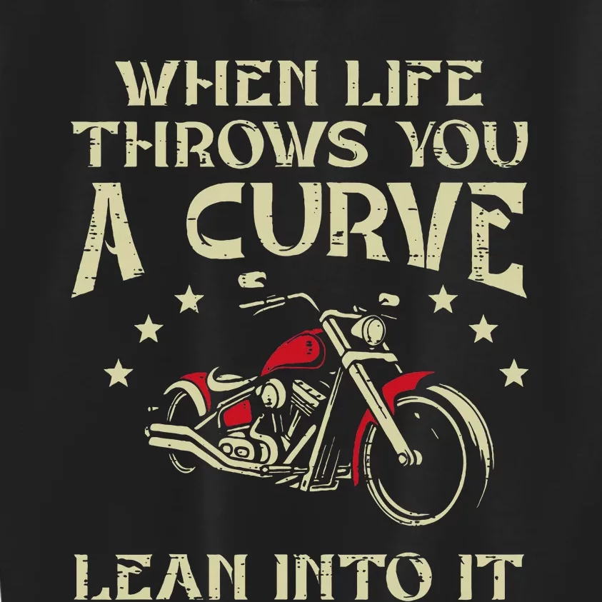 Biker When Life Throws You A Curve Motorcycle Kids Sweatshirt