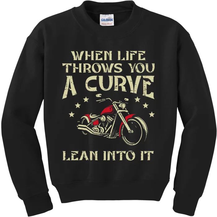 Biker When Life Throws You A Curve Motorcycle Kids Sweatshirt