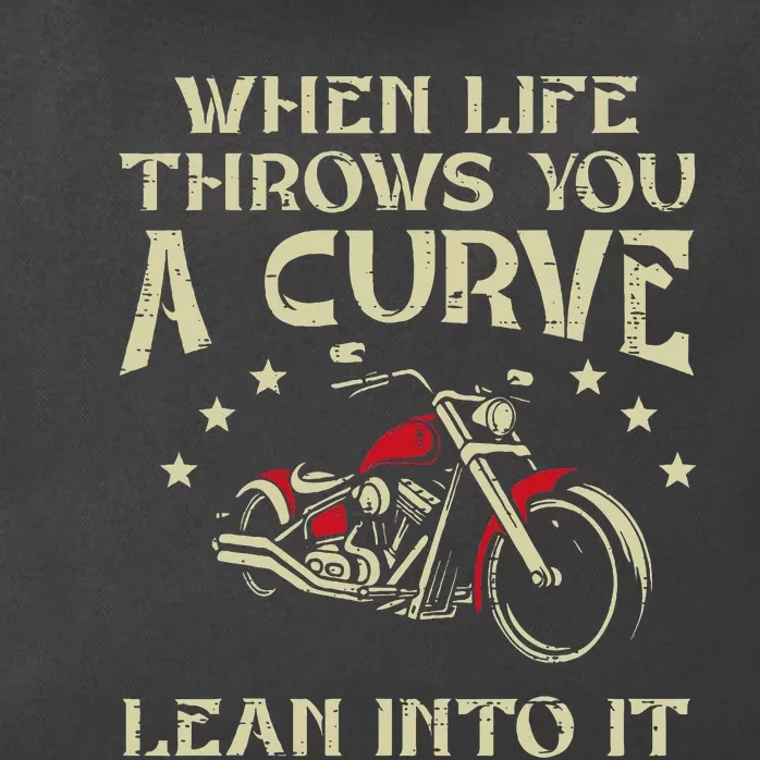 Biker When Life Throws You A Curve Motorcycle Zip Tote Bag