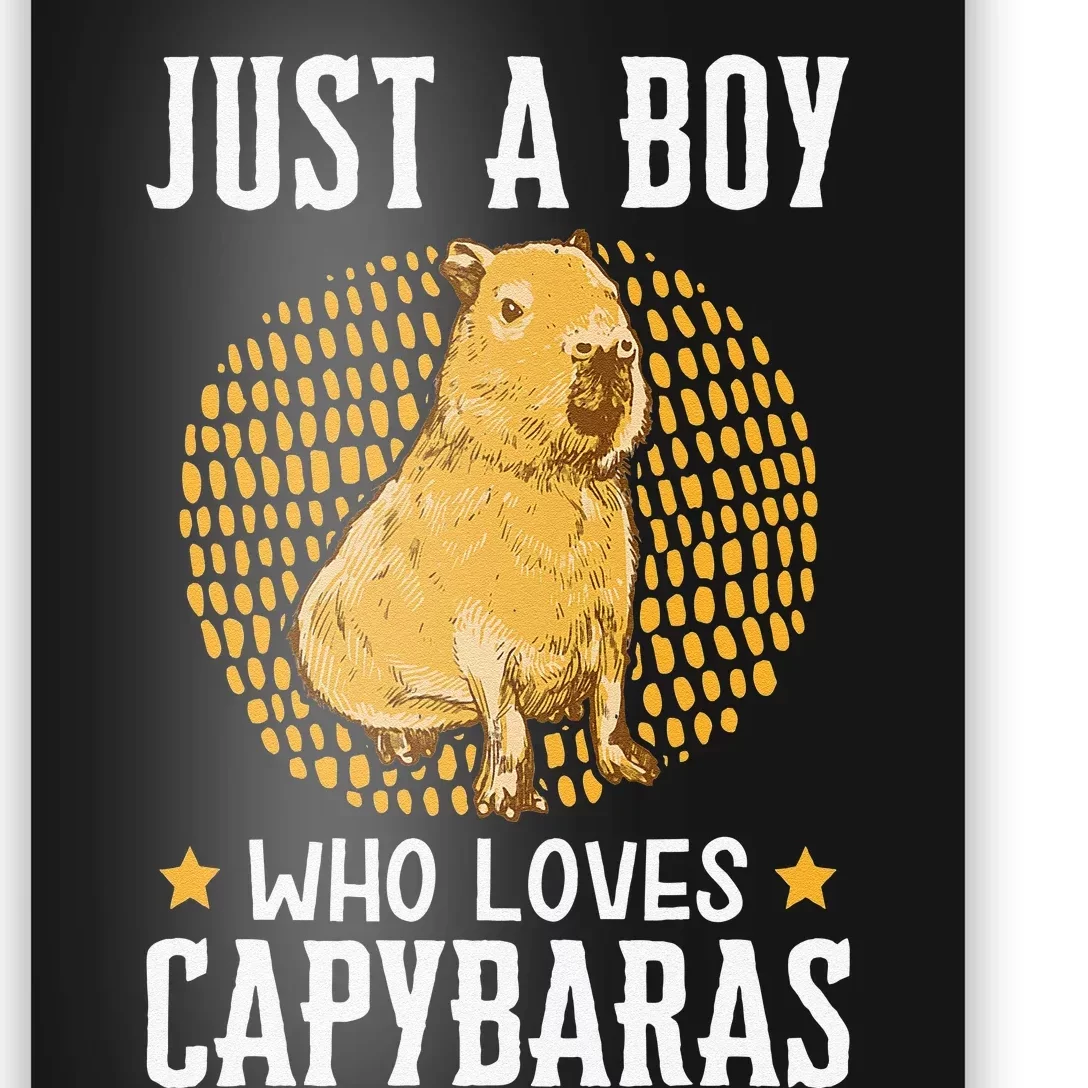 Boy who loves Capybaras South American Capybara Poster