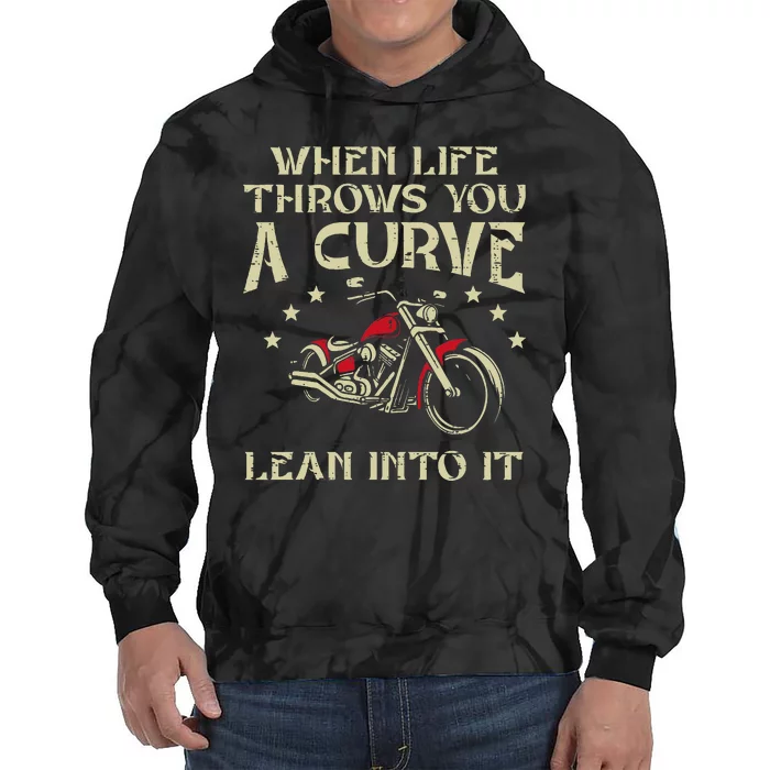 Biker When Life Throws You A Curve Motorcycle Tie Dye Hoodie