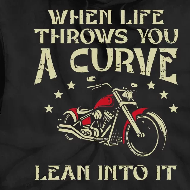 Biker When Life Throws You A Curve Motorcycle Tie Dye Hoodie