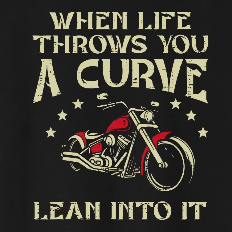 Biker When Life Throws You A Curve Motorcycle Women's Crop Top Tee