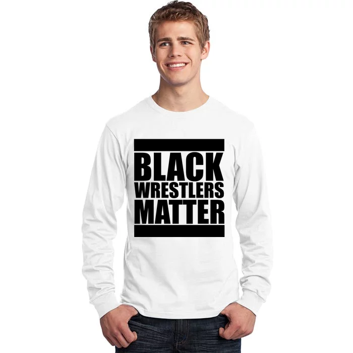 Black Wrestlers Matter Tall Long Sleeve T-Shirt