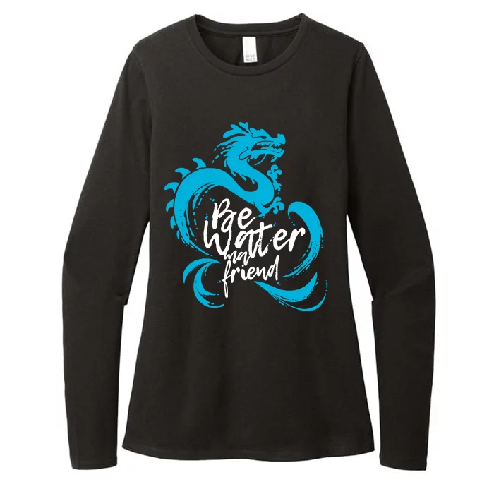 Be Water My Friend Water Dragon Womens CVC Long Sleeve Shirt