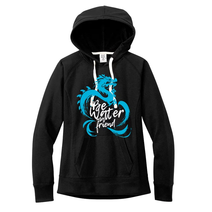 Be Water My Friend Water Dragon Women's Fleece Hoodie