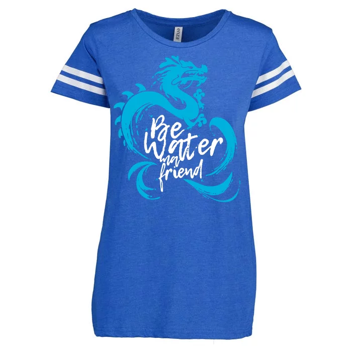 Be Water My Friend Water Dragon Enza Ladies Jersey Football T-Shirt