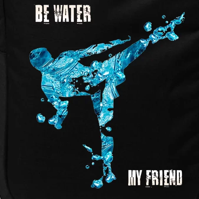 Be Water My Friend Ripple Quote Impact Tech Backpack