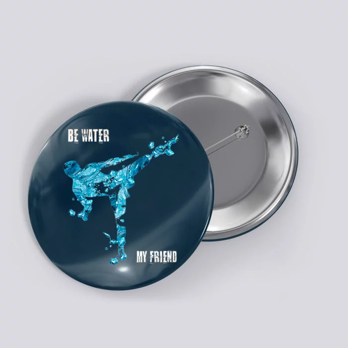 Be Water My Friend Ripple Quote Button