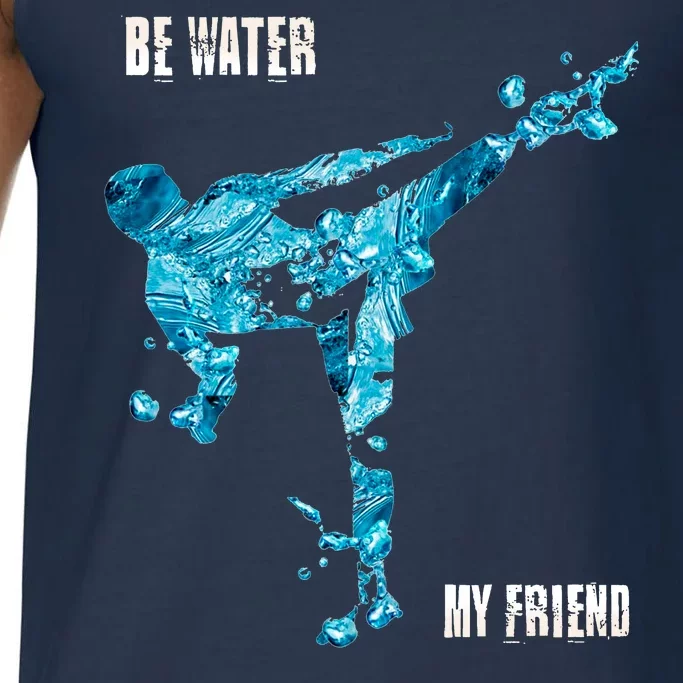 Be Water My Friend Ripple Quote Comfort Colors® Tank Top