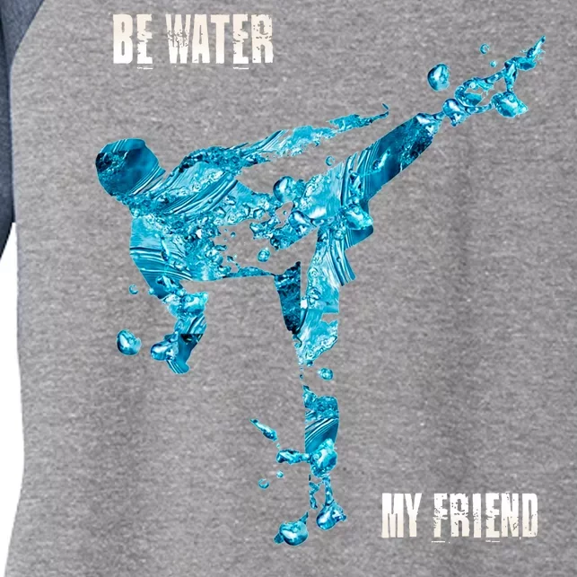 Be Water My Friend Ripple Quote Women's Tri-Blend 3/4-Sleeve Raglan Shirt