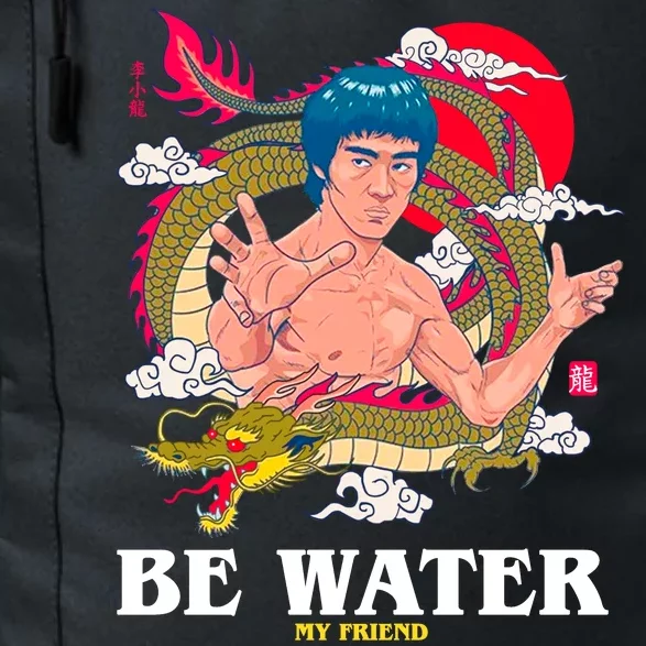 Be Water My Friend Daily Commute Backpack