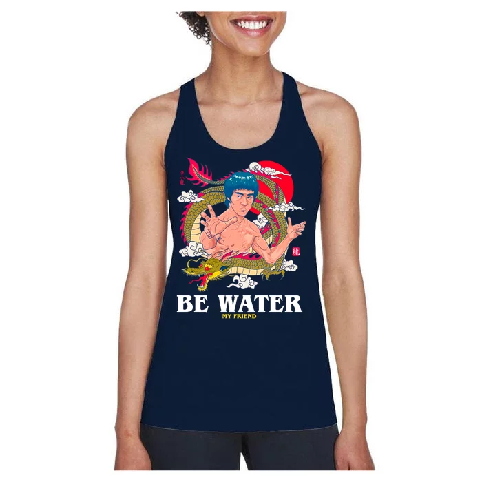 Be Water My Friend Women's Racerback Tank