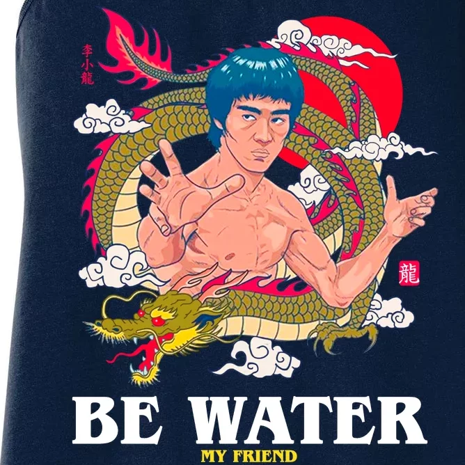 Be Water My Friend Women's Racerback Tank