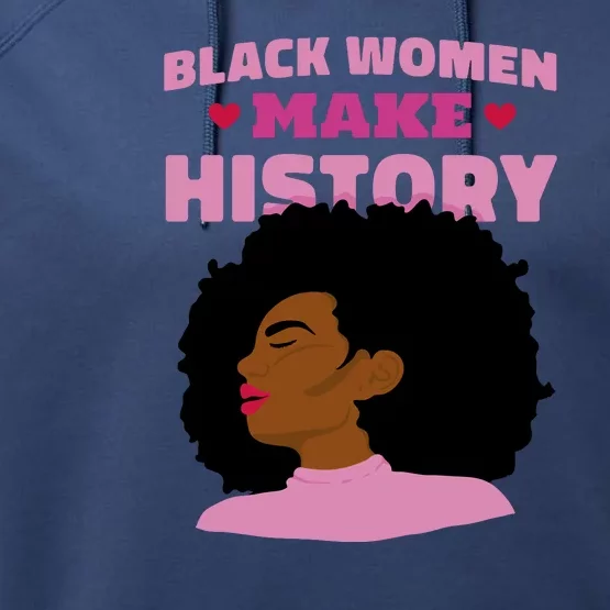 Black Women Make History Female Performance Fleece Hoodie