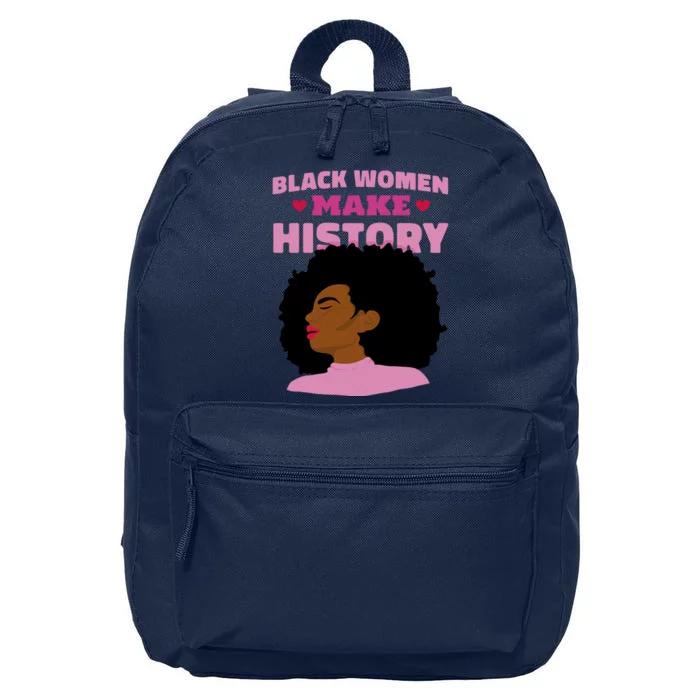 Black Women Make History Female 16 in Basic Backpack