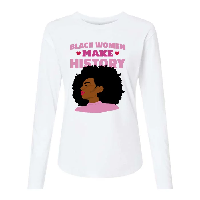 Black Women Make History Female Womens Cotton Relaxed Long Sleeve T-Shirt