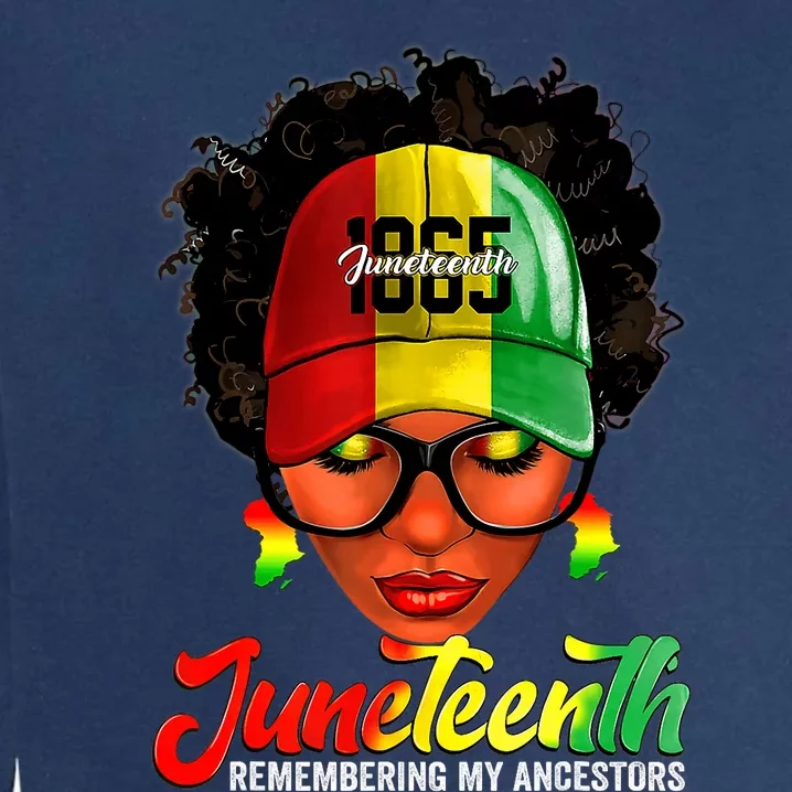 Black Women Messy Bun Juneteenth Remembering My Ancestors Garment-Dyed Sweatshirt