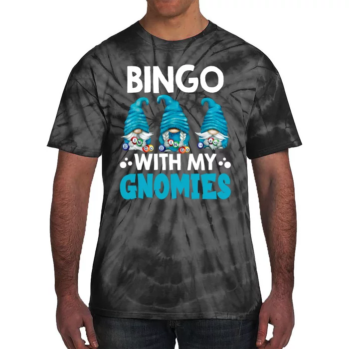 Bingo With My Gnomies Funny Bingo Gnome Tie-Dye T-Shirt