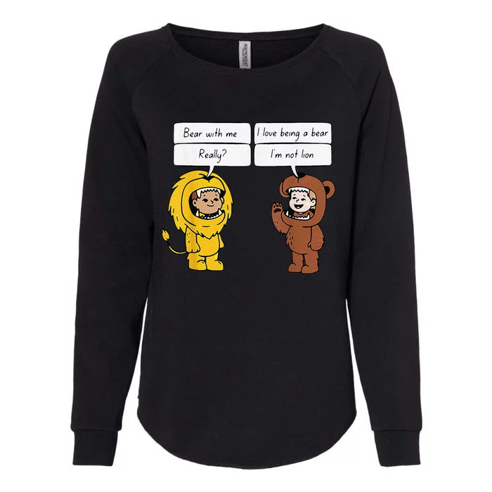 Bear With Me Funny Colorful Fun Silly Womens California Wash Sweatshirt