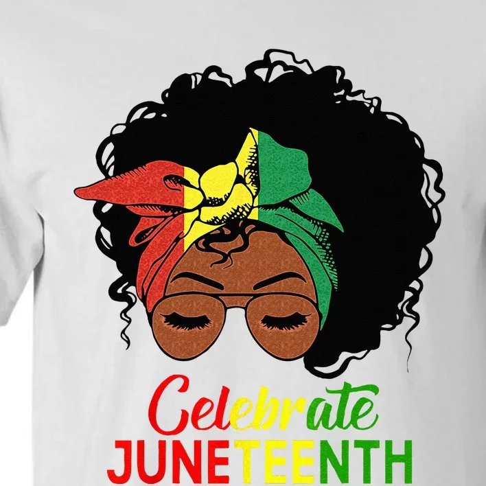 Black Wo Messy Bun Juneteenth Celebrate Indepedence Day Tall T-Shirt