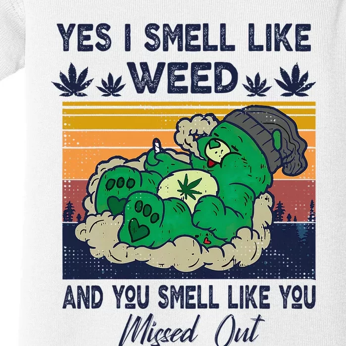 Bear Weed Marijuana 420 Smoker Yes I Smell Like Weed Baby Bodysuit