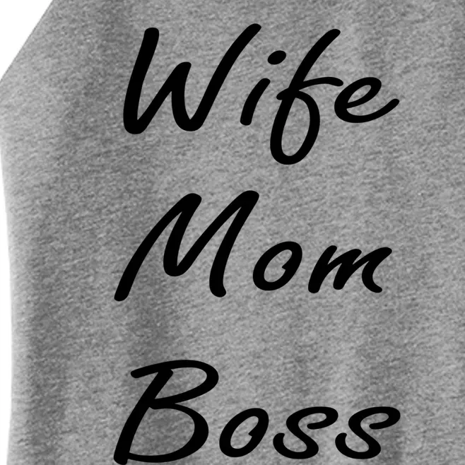 Boss Wife Mom Mother Thank You Gift Women’s Perfect Tri Rocker Tank