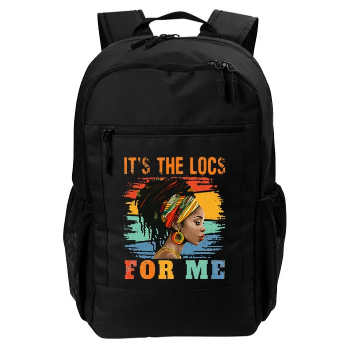 Black Women Melanin Dreadlocks Hair Its The Locs For Me Daily Commute Backpack