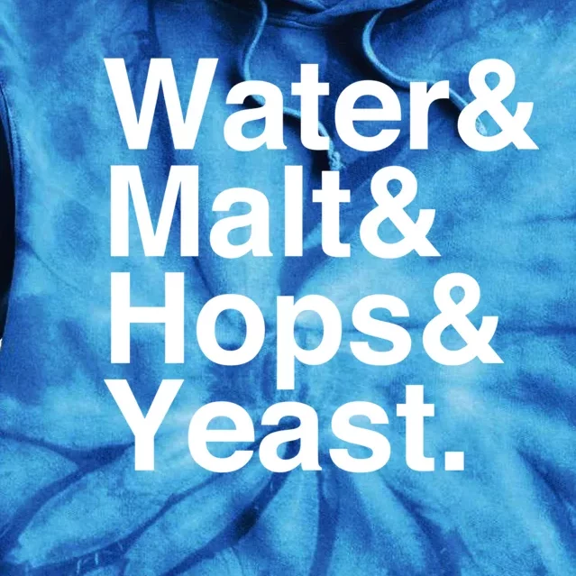 Beer Water Malt Hops Yeast Beer Great Gift Tie Dye Hoodie