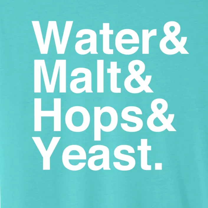 Beer Water Malt Hops Yeast Beer Great Gift ChromaSoft Performance T-Shirt