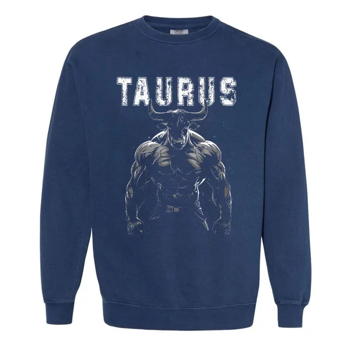 Bull With Muscles Taurus Workout Gym Garment-Dyed Sweatshirt