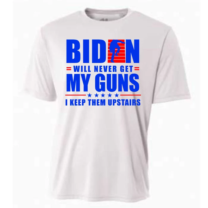 Biden Will Never Take My Guns Away I Keep Them Upstairs Cooling Performance Crew T-Shirt