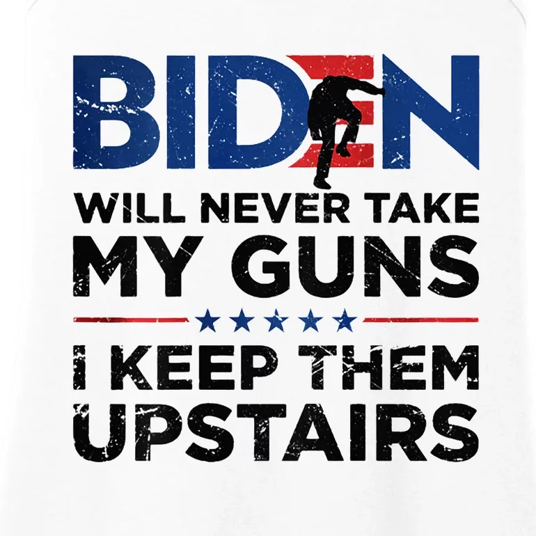 Biden Will Never Take My Guns I Keep Them Uprtairs Ladies Essential Tank