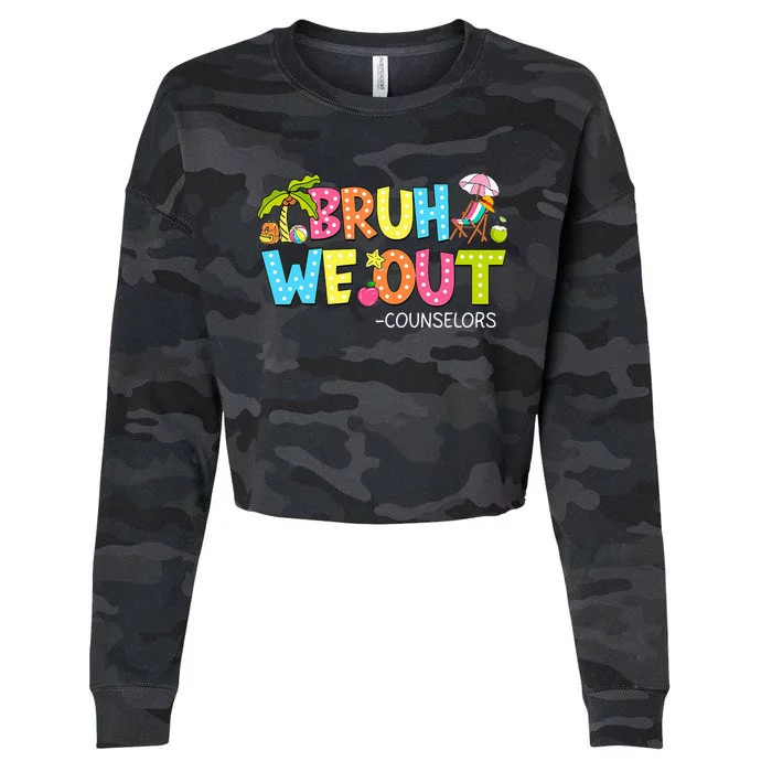 Bruh We Out Counselors Last Day Of School Cropped Pullover Crew