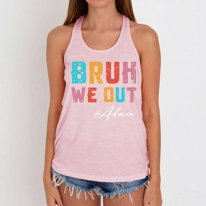 Bruh We Out Admin Gift Women's Knotted Racerback Tank