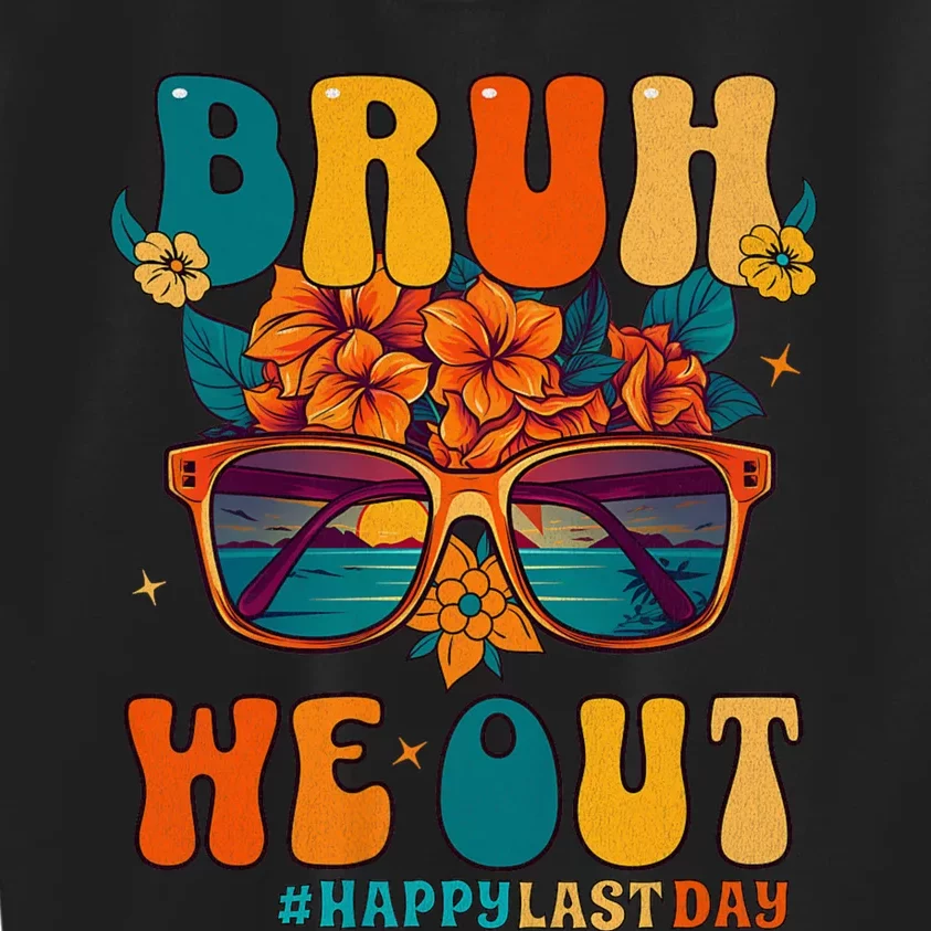 Bruh We Out Women Happy Last Day Of School Teacher Funny Kids Sweatshirt