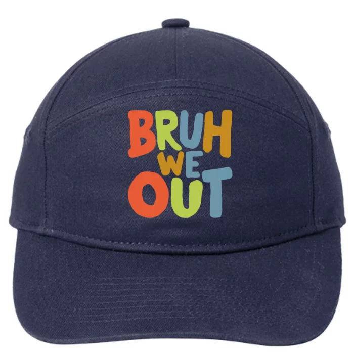 Bruh We Out Gift 7-Panel Snapback Hat