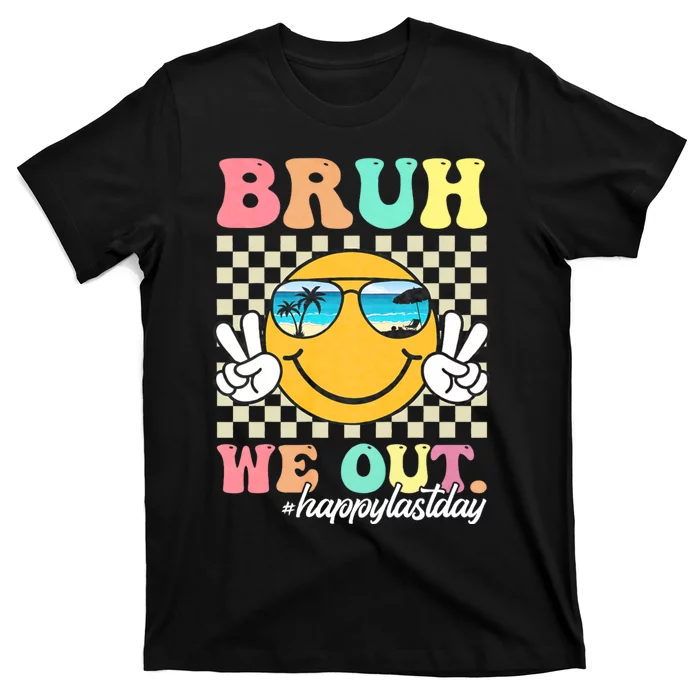 Bruh We Out Teachers Groovy Retro Happy Last Day Of School T-Shirt