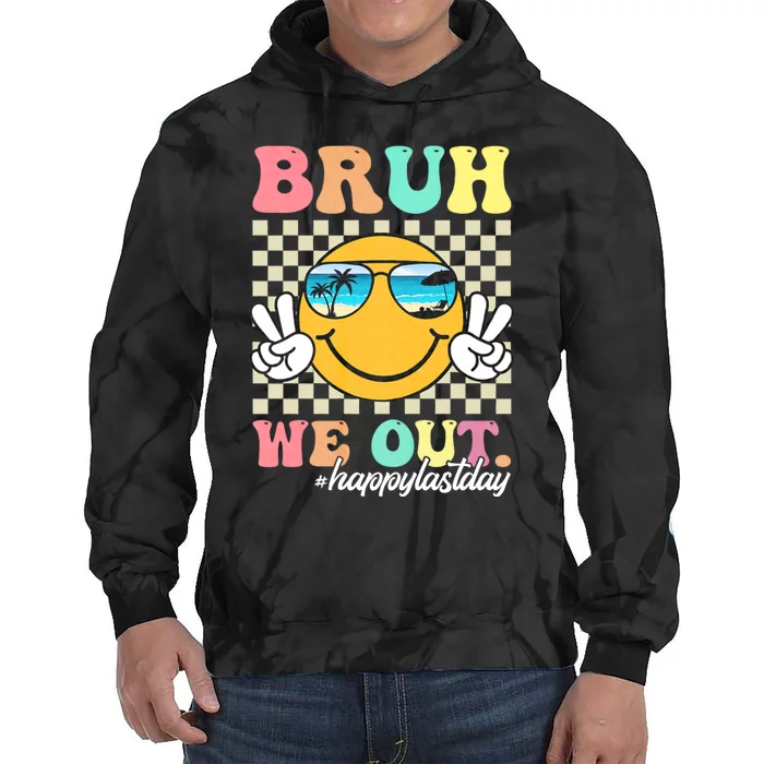 Bruh We Out Teachers Groovy Retro Happy Last Day Of School Tie Dye Hoodie