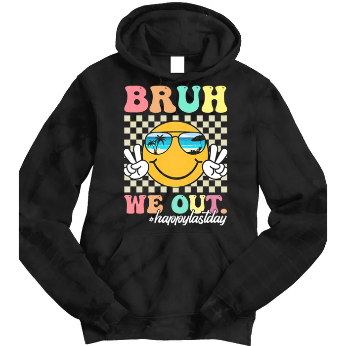 Bruh We Out Teachers Groovy Retro Happy Last Day Of School Tie Dye Hoodie