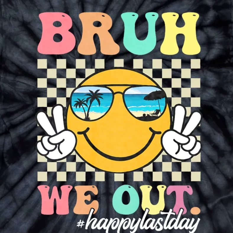 Bruh We Out Teachers Groovy Retro Happy Last Day Of School Tie-Dye T-Shirt