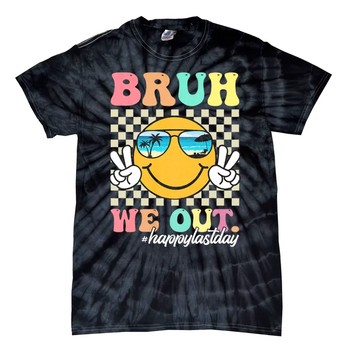 Bruh We Out Teachers Groovy Retro Happy Last Day Of School Tie-Dye T-Shirt