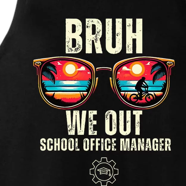 Bruh We Out Office Manager Teachers Happy Last Day Of School Ladies Tri-Blend Wicking Tank