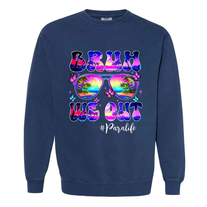 Bruh We Out Summer Para Life Sunglasses Tie Dye Garment-Dyed Sweatshirt