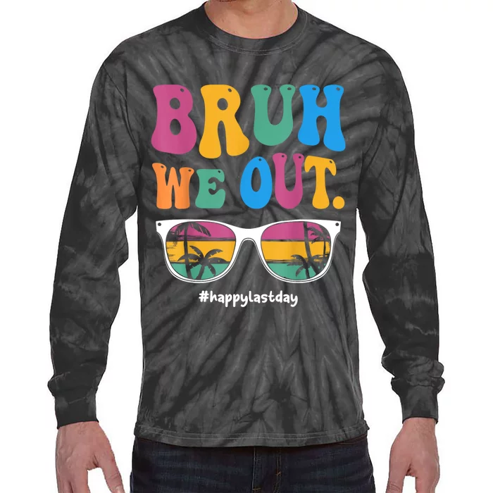 Bruh We Out Happy Last Day Of School Teacher Boy Girl Summer Tie-Dye Long Sleeve Shirt